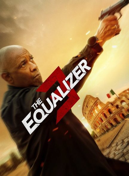 دانلود فیلم اکولایزر The Equalizer 3