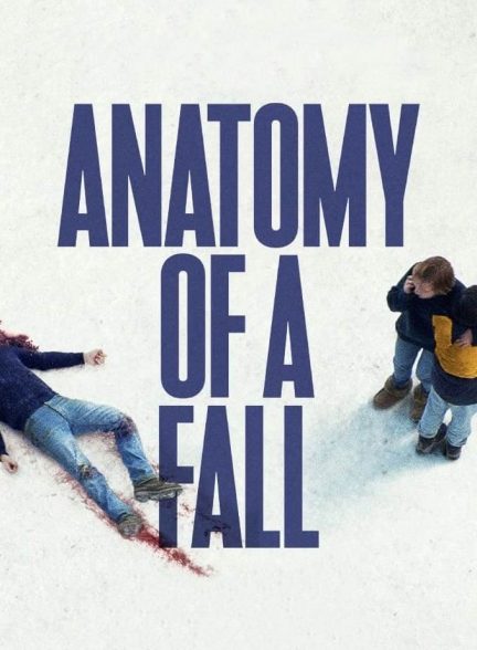 دانلود فیلم آناتومی یک سقوط Anatomy of a Fall