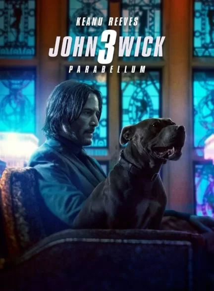 دانلود فیلم جان ویک بخش John Wick Chapter 3