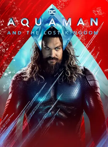 دانلود فیلم آکوامن و پادشاهی گمشده Aquaman and the Lost Kingdom