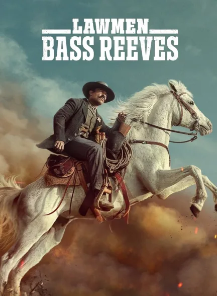 دانلود سریال مجریان قانون باس ریوز Lawmen Bass Reeves