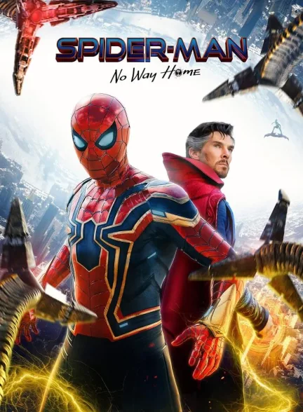 دانلود فیلم مرد عنکبوتی راهی به خانه نیست Spider Man No Way Home