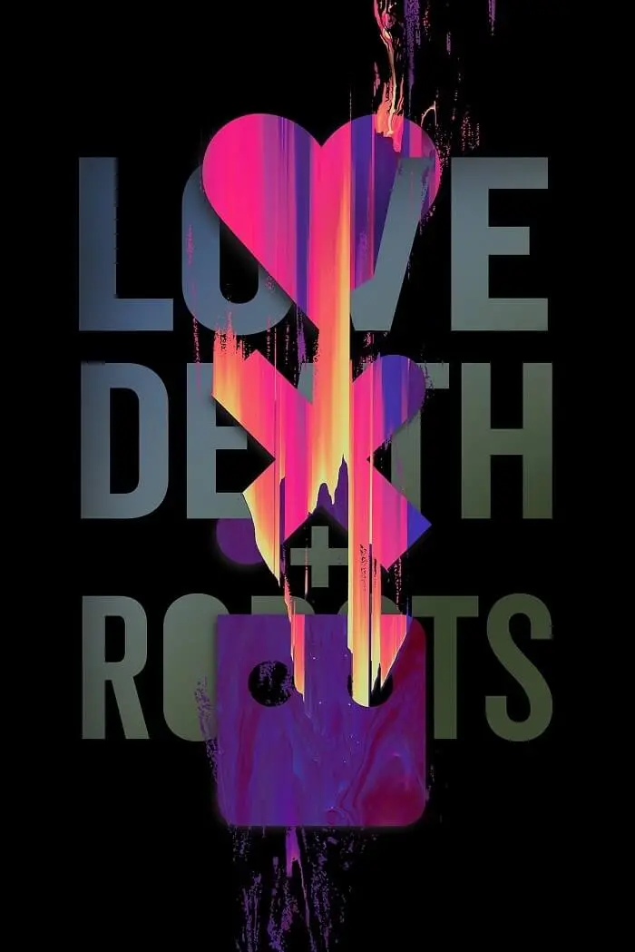 دانلود انیمیشن سریالی عشق، مرگ و ربات‌ها Love Death & Robots
