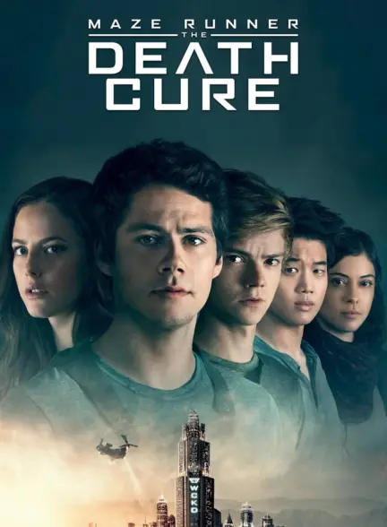 دانلود فیلم دونده مارپیچ 3 علاج مرگ Maze Runner The Death Cure