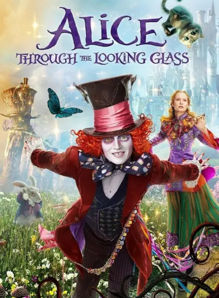 دانلود فیلم آلیس در آن سوی آینه Alice Through the Looking Glass