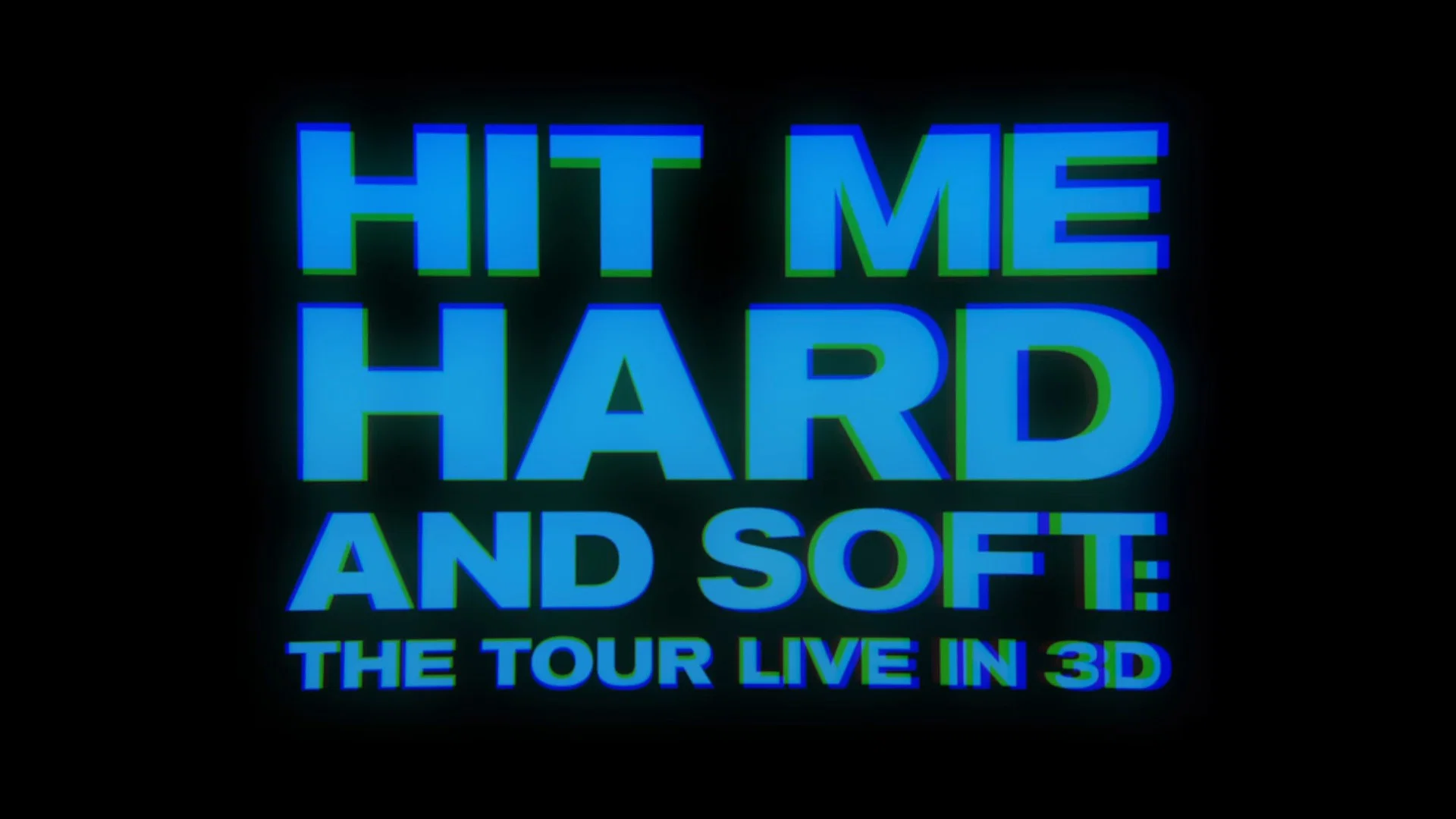 Billie Eilish: Hit Me Hard and Soft - The Tour Live in 3D