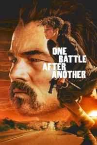 دانلود فیلم نبرد پشت نبرد One Battle After Another